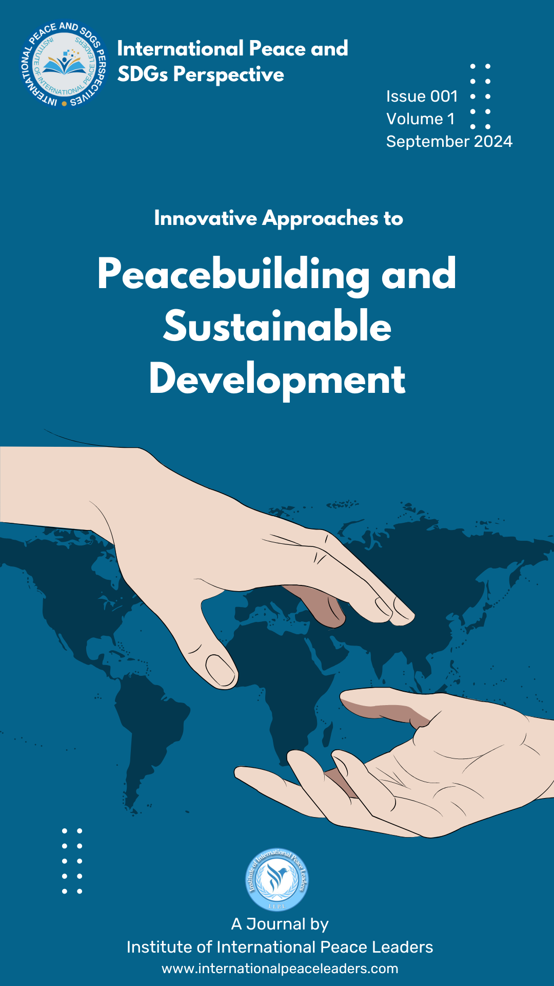 					View Vol. 1 No. 001 (2024): Innovative Approaches to Peacebuilding and Sustainable Development
				